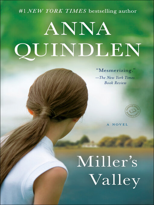 Title details for Miller's Valley by Anna Quindlen - Wait list